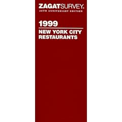 Zagat Survey 1999 New York City Restaurants (Annual)
