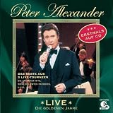 Live - Die Goldenen Jahrevon "Peter Alexander"