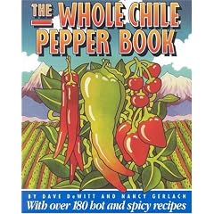 The Whole Chile Pepper Book