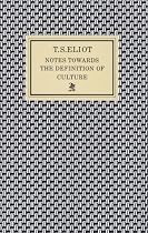 Notes Towards a Definition of Culture