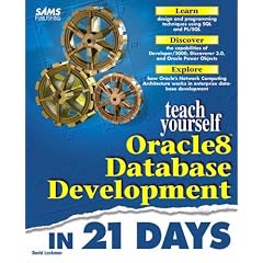 Sams Teach Yourself Oracle8 Database Development in 21 Days