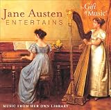 Jane Austen Entertains: Music from her own library