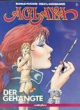 Produkt-Bild: Aglaya Bd. 1, - Der Geh&auml;ngte,