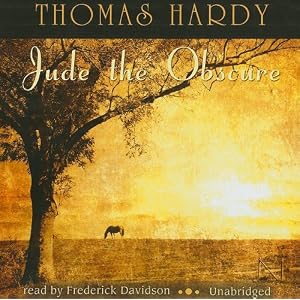 Jude the Obscure by Hardy, Thomas, Davidson, and Frederick (Narrator)