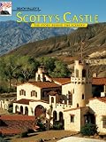 Death Valley's Scotty's Castle (The Story Behind the Scenery)