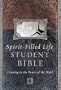 Spirit-Filled Life Student Bible: Growing in the Power of the Word