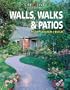 Walls, Walks & Patios : Plan - Design - Build