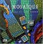 La mosa�que