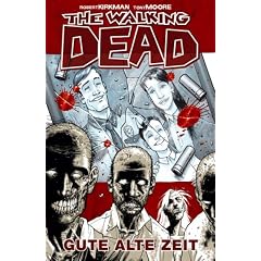 The Walking Dead 1: Gute alte Zeit