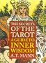 Secrets of the Tarot: A Guide to Inner Wisdom