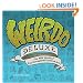 Weirdo Deluxe: The Wild World of Pop Surrealism & Lowbrow Art
