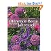 Bl�hende Beete f�r jede Jahreszeit