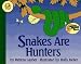 Snakes Are Hunters (Let's-Read-and-Find-Out Science 2)
