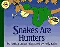 Snakes Are Hunters (Let's-Read-and-Find-Out Science 2)
