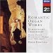 Search : Great Romantic Organ Works [Germany]