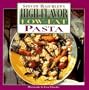 High Flavor, Low-fat Pasta Cookbook: Steven Raichlen's