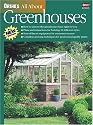 All About Greenhouses (Ortho's All About Gardening)
