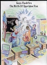 Click to Download Free Kindle Book -> Enzo Flashfire: The Birth Of Spyridon Five (The Spyridon Five)