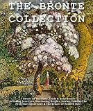 The Bronte Collection: Includes Jane Eyre, The Professor, Shirley, Villette, Wuthering Heights, Agnes Grey, Tenant of Wildfell Hall, Cottage Poems and more.