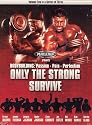 Bodybuilding: Passion - Pain - Perfection, ONLY THE STRONG SURVIVE