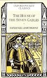 House Of The Seven Gables (Oxford Pocket Classics)