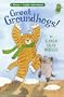 Great Groundhogs! (Holiday House Reader)