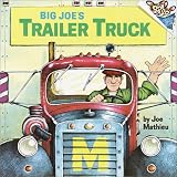 Big Joe's Trailer Truck (Random House Picturebacks)