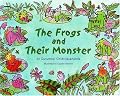The Frogs and Their Monster