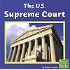 The U.S. Supreme Court (Our Government)