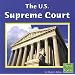 The U.S. Supreme Court (Our Government)