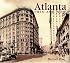 Atlanta: Then and Now