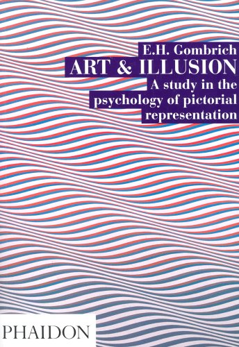 Art and Illusion: v. 6: A Study in the Psychology of Pictorial Representation
