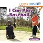 I Can Play Baseball (Welcome Books)