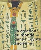 Création du monde dans l Égypte ancienne