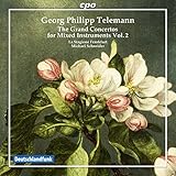 Telemann: The Grand Concertos for Mixed Instruments, Vol. 2