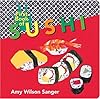 First Book of Sushi (World Snacks)
