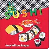 First Book of Sushi (World Snacks)