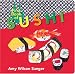 First Book of Sushi (World Snacks)