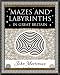 Mazes and Labyrinths: In Great Britain (Wooden Books Gift Book)