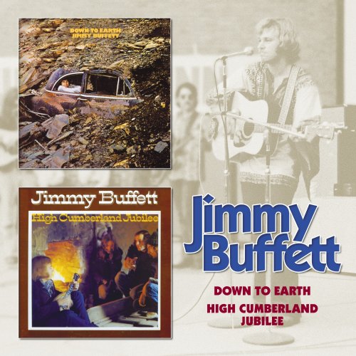 Jimmy Buffett - Down to Earth/High Cumberland Jubilee - Zortam Music