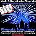 Music and Story-line for Fireworks, Bonfire Night, Celebrations and Special Events. Volume 1 Alien Invasion