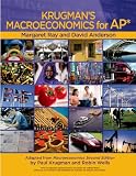 Krugmans Macroeconomics for AP Package [With Economics by Example]
