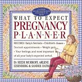 What to Expect Pregnancy Planner: A 42 Week Wall Record Keeper from Conception to Birth