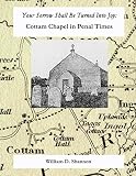 Your sorrow shall be turned into joy : Cottam Chapel in penal times