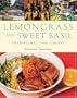 Lemongrass and Sweet Basil: Traditional Thai Cuisine