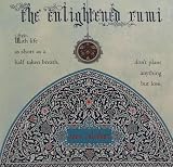 The Enlightened Rumi