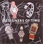 Designers of Time