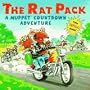 The Rat Pack: A Muppet Countdown Adventure (Muppet Books)