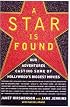 A Star Is Found: Our Adventures Casting Some of Hollywood's Biggest Movies