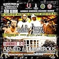 Xzibit & The Strong Arm Steady Gang present ARMED & DANGEROUS [Mixtape] [Limited Edition]